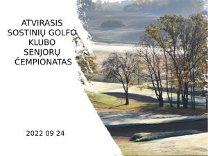 Atvirasis Sostinių golfo klubo senjorų čempionatas