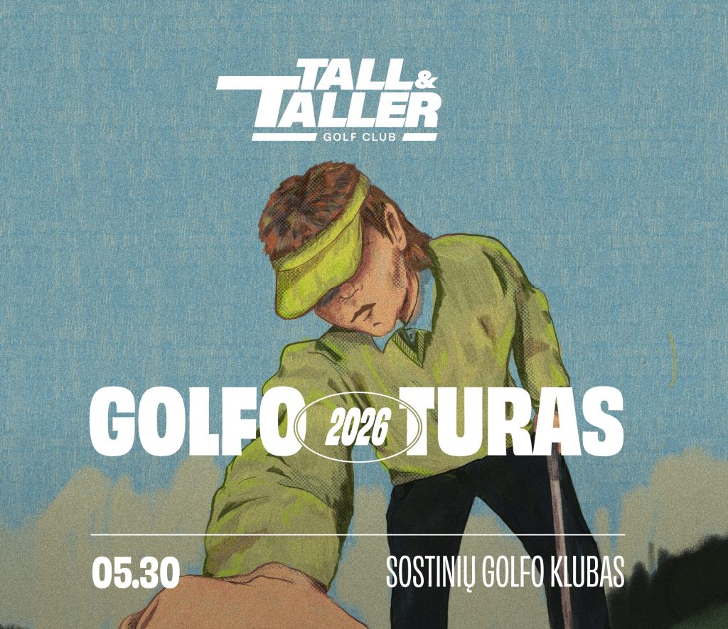 „Tall&Taller Golf“ turas 2026. Sostinių golfo klubas