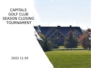Capitals Golf Club season closing tournament